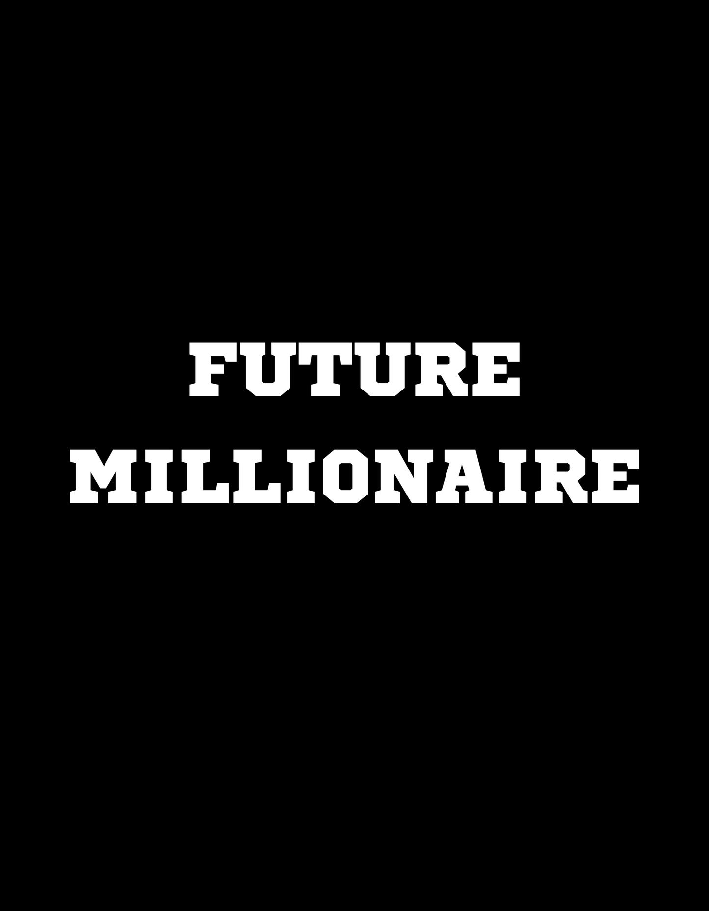 Future Millionaire