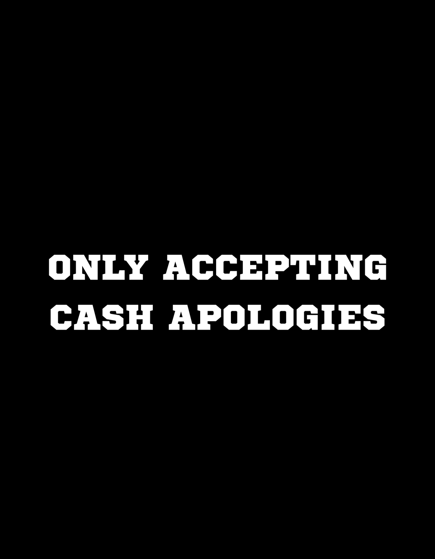 Cash Apologies