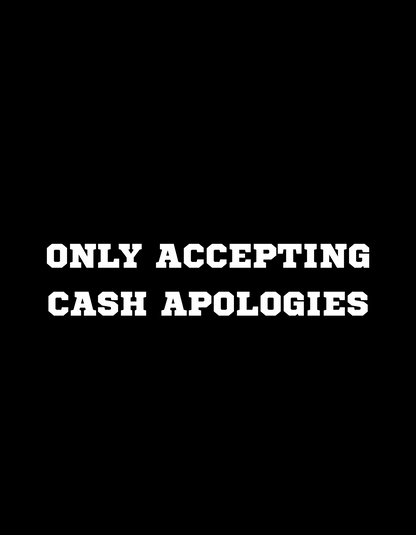 Cash Apologies