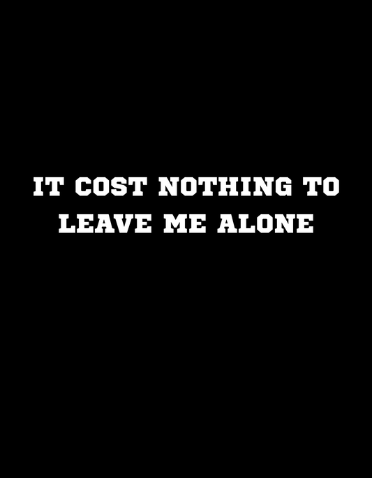 Leave Me Alone
